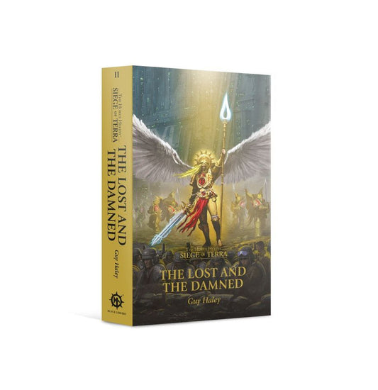 Horus Heresy: Siege of Terra Book 2: The Lost and the Damned