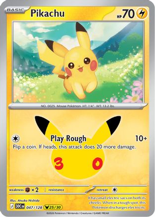 Pikachu 047/128/128  - Holofoil ME 30th Celebration - Pikachu Rare