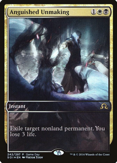 Anguished Unmaking - Game Day & Store Championship Promos (GAME)