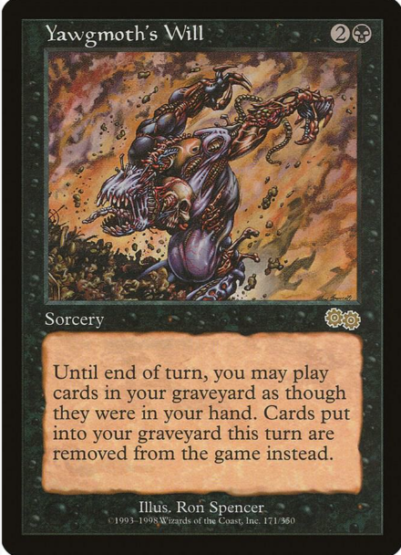 Yawgmoth's Will - Urza's Saga (USG)
