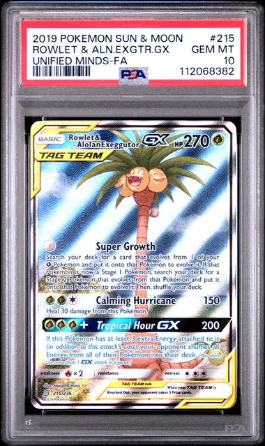 2019 POKEMON SUN & MOON UNIFIED MINDS #215 ROWLET & ALN.EXGTR.GX UNIFIED MINDS-FA PSA 10